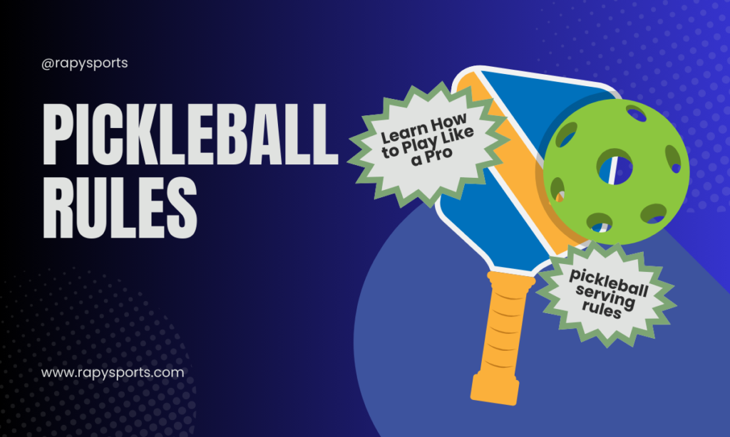 Pickleball Rules